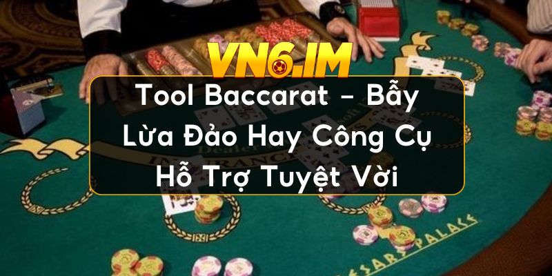 Tool baccarat